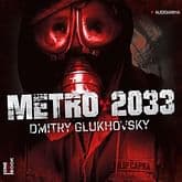 Audiokniha: Metro 2033