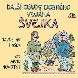 Audiokniha: Další osudy dobrého vojáka Švejka