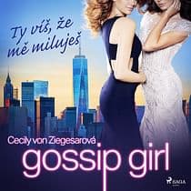 Audiokniha: Gossip Girl: Ty víš, že mě miluješ