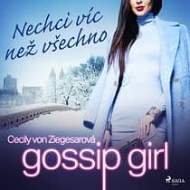 Audiokniha: Gossip Girl: Nechci víc než všechno