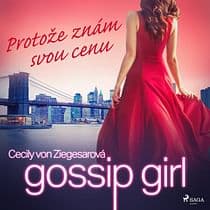 Audiokniha: Gossip Girl: Protože znám svou cenu