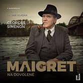 Audiokniha: Maigret na dovolené