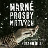 Audiokniha: Marné prosby mrtvých