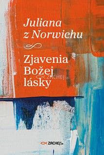 E-kniha: Juliana z Norwichu: Zjavenia Božej lásky