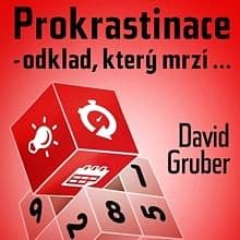 Audiokniha: Prokrastinace - odklad, který mrzí…