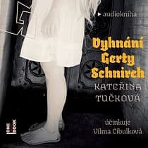 Audiokniha: Vyhnání Gerty Schnirch