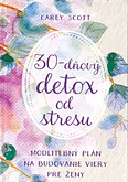 30-dňový detox od stresu