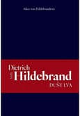 Dietrich von Hildebrand: Duše lva